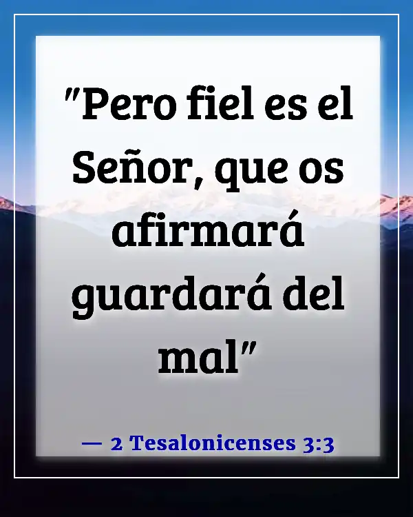 Versículos de la Biblia sobre enfrentar desafíos (2 Tesalonicenses 3:3)