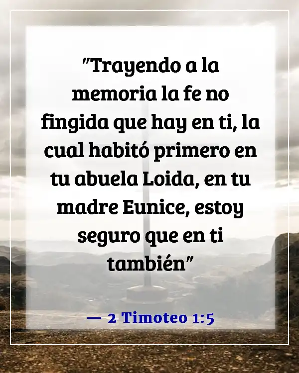 Versículos bíblicos sobre cuidar de tus padres ancianos (2 Timoteo 1:5)