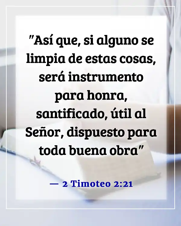 Versículos de la Biblia sobre Dios llamándonos a servir (2 Timoteo 2:21)