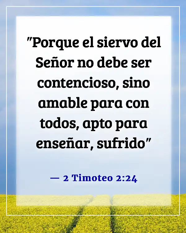 Versículos de la Biblia sobre ser amable (2 Timoteo 2:24)