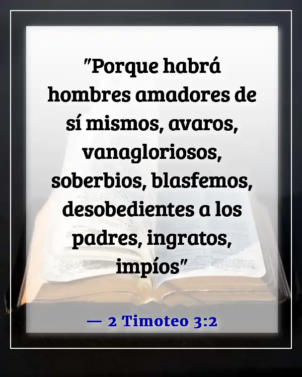 Versículos de la Biblia sobre la imperfección humana (2 Timoteo 3:2)