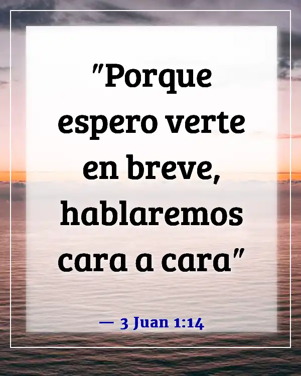 Versículos de la Biblia sobre confiar en amigos y la confianza en la amistad (3 Juan 1:14)