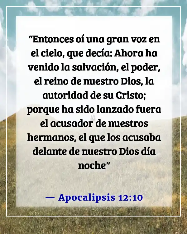 Versículos de la Biblia sobre acusar a otros (Apocalipsis 12:10)