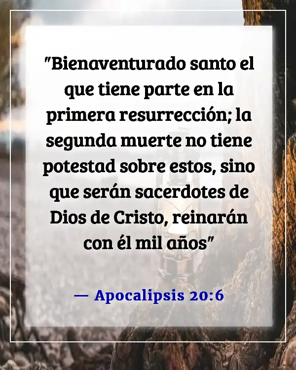 Versículos de la Biblia sobre la celebración de la vida después de la muerte (Apocalipsis 20:6)