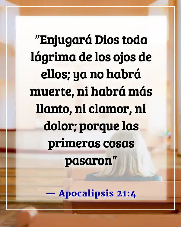 Versículos de la Biblia sobre la celebración de la vida después de la muerte (Apocalipsis 21:4)