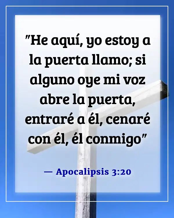 Versículos de la Biblia sobre abrir tu corazón a Dios (Apocalipsis 3:20)