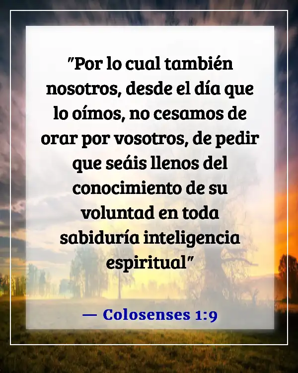 Versículo de la Biblia sobre orar por los seres queridos (Colosenses 1:9)