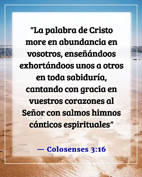 Versículos de la Biblia sobre cantar al Señor (Colosenses 3:16)