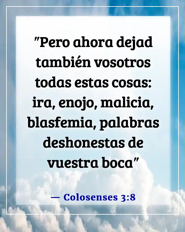 Versículos de la Biblia sobre decir malas palabras y lenguaje (Colosenses 3:8)