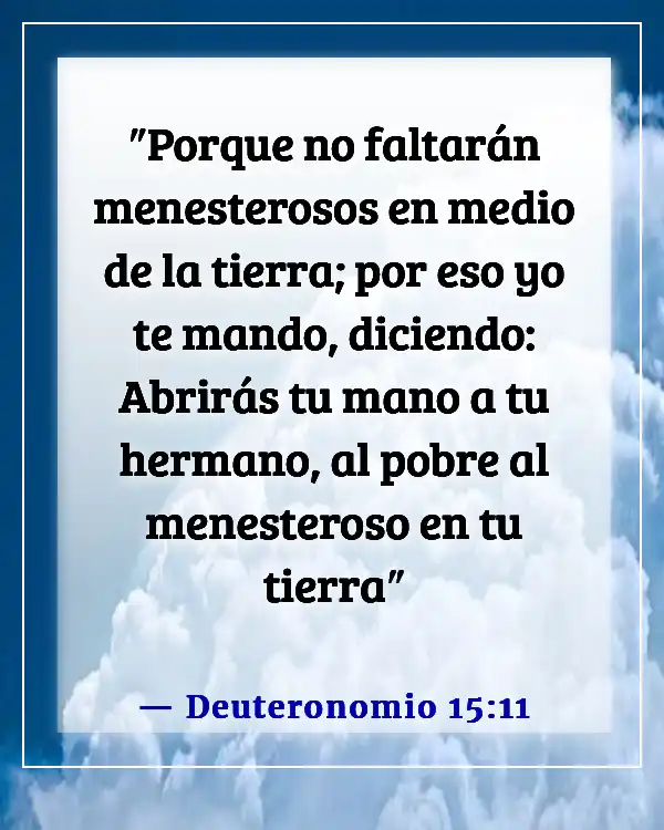 Versículos de la Biblia sobre los pobres siendo ricos (Deuteronomio 15:11)