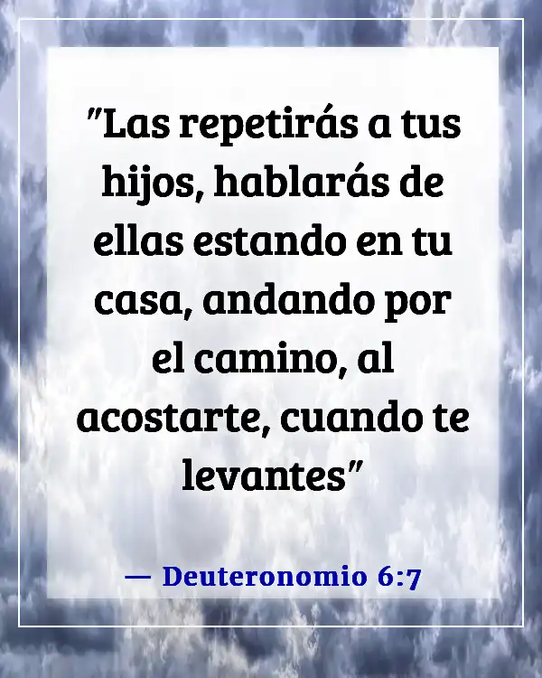 Versículos de la Biblia sobre las familias adorando juntas (Deuteronomio 6:7)