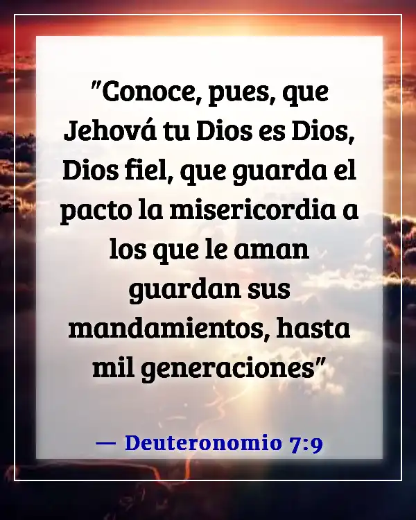 Versículos de la Biblia sobre el amor inagotable de Dios (Deuteronomio 7:9)