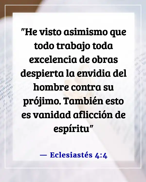 Versículos de la Biblia sobre los celos en las relaciones (Eclesiastés 4:4)