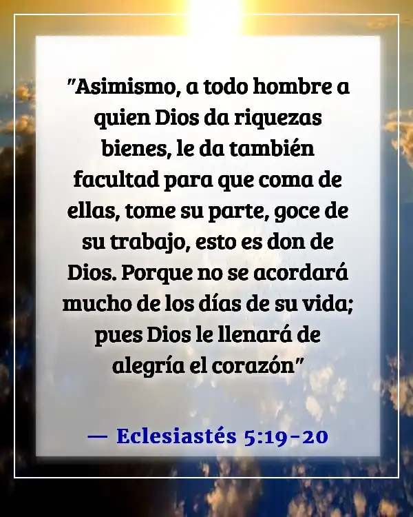 Versículos de la Biblia sobre sonreír, ser feliz y disfrutar de la vida (Eclesiastés 5:19-20)