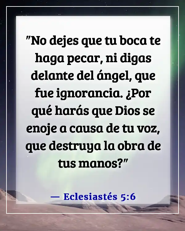 Versículos de la Biblia sobre decir malas palabras y lenguaje (Eclesiastés 5:6)