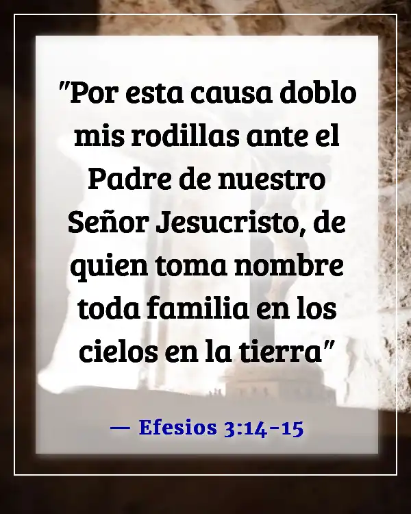 Versículos de la Biblia sobre las familias adorando juntas (Efesios 3:14-15)