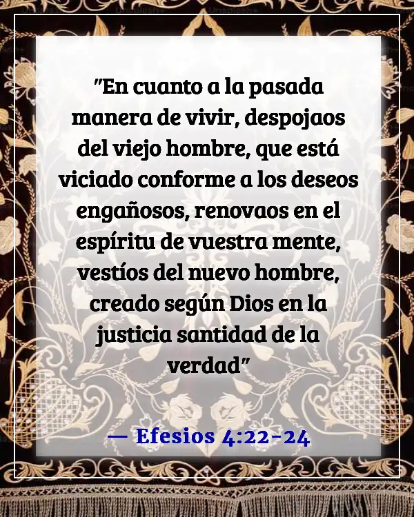 Versículos de la Biblia sobre cambiar tu mentalidad (Efesios 4:22-24)