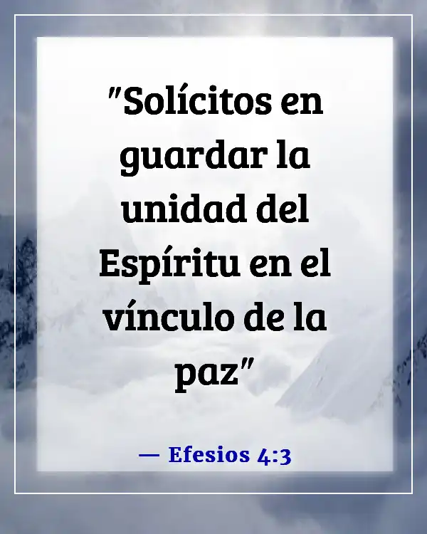 Versículos de la Biblia sobre Bienaventurados los pacificadores (Efesios 4:3)