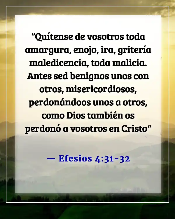 Versículos de la Biblia para relaciones en dificultades (Efesios 4:31-32)