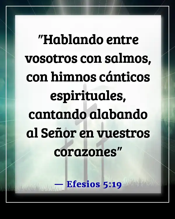 Versículos de la Biblia para alentar al equipo de adoración (Efesios 5:19)