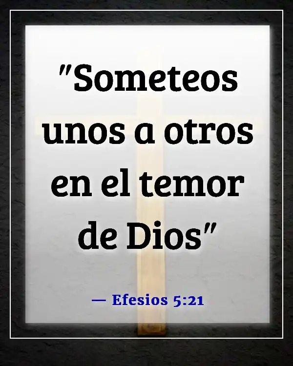 Versículo bíblico para el amor entre hermanos (Efesios 5:21)