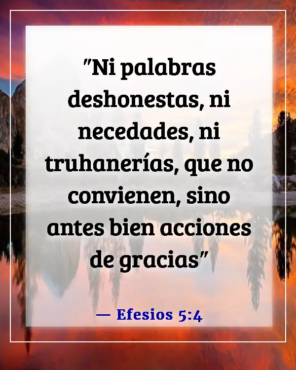 Versículos de la Biblia sobre decir malas palabras y lenguaje (Efesios 5:4)