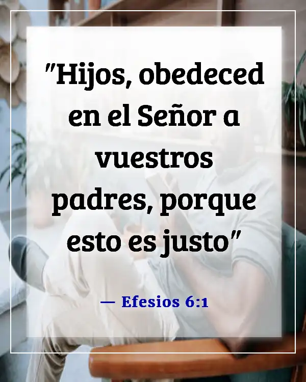 Versículos de la Biblia sobre la juventud sirviendo a Dios (Efesios 6:1)