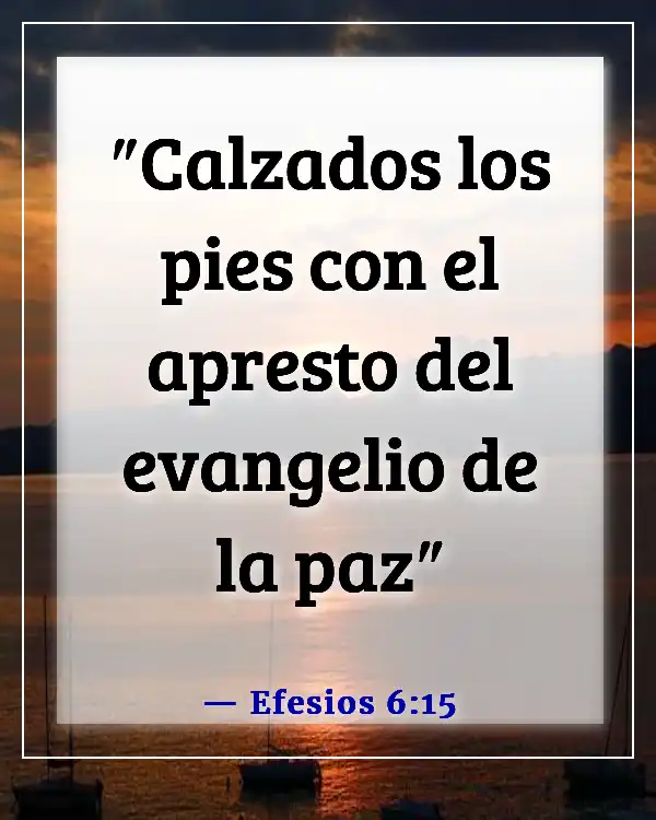 Versículos de la Biblia sobre ponerse la armadura completa de Dios (Efesios 6:15)