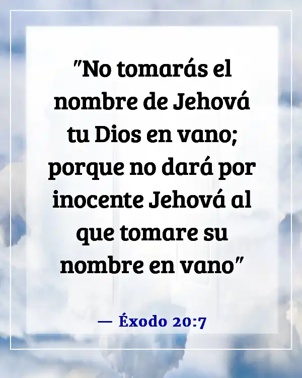 Versículos de la Biblia sobre cumplir la ley (Éxodo 20:7)