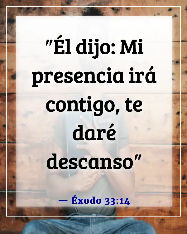 Versículos de la Biblia sobre Dios sosteniéndonos en Sus brazos (Éxodo 33:14)