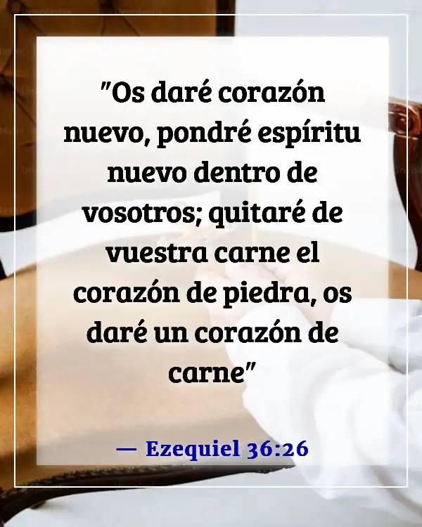 Versículo de la Biblia sobre cambiar de malo a bueno (Ezequiel 36:26)