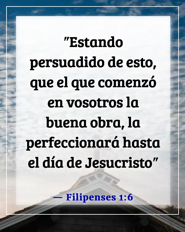 Versículos de la Biblia sobre la frustración y cómo superarla (Filipenses 1:6)