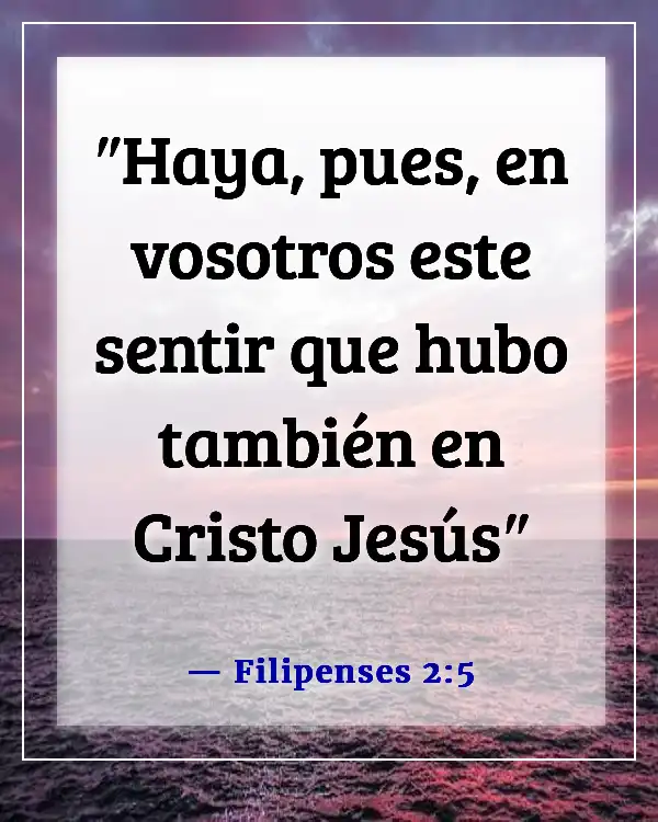 Versículos de la Biblia sobre ser transformados a la imagen de Cristo (Filipenses 2:5)