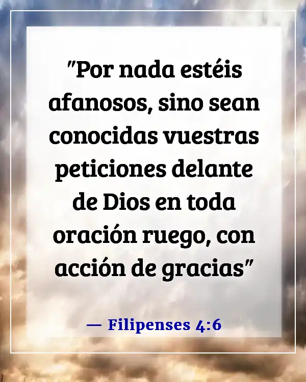 Versículos de la Biblia sobre depender de Dios (Filipenses 4:6)