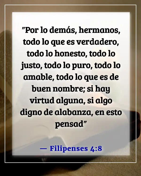 Versículos de la Biblia sobre la transformación de tu mente (Filipenses 4:8)