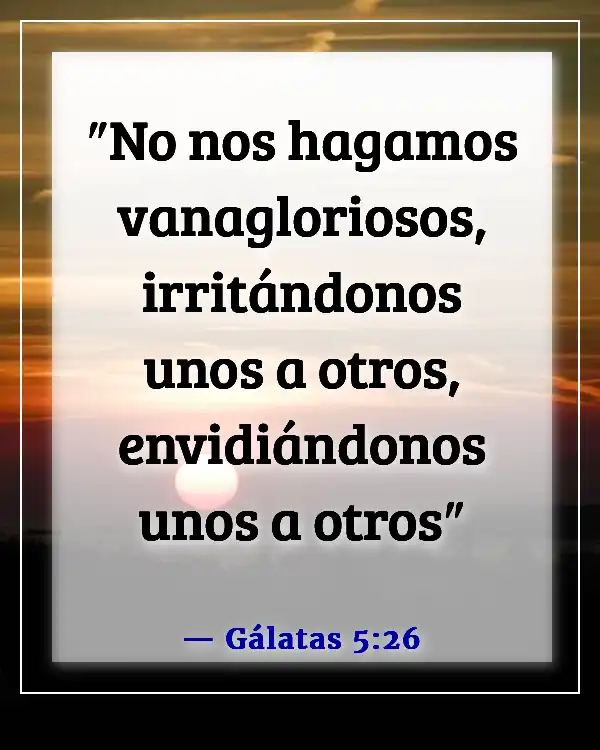 Versículos de la Biblia sobre los celos en las relaciones (Gálatas 5:26)