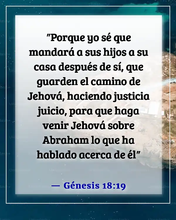 Un versículo de la Biblia sobre la familia sirviendo al Señor (Génesis 18:19)