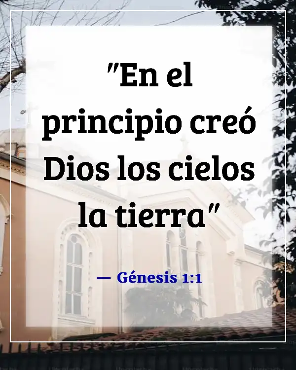 Versículos de la Biblia sobre los poderes y habilidades de Dios (Génesis 1:1)