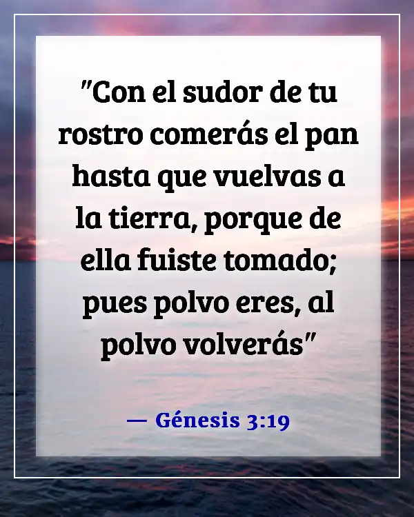 Versículos de la Biblia sobre aceptar la muerte (Génesis 3:19)