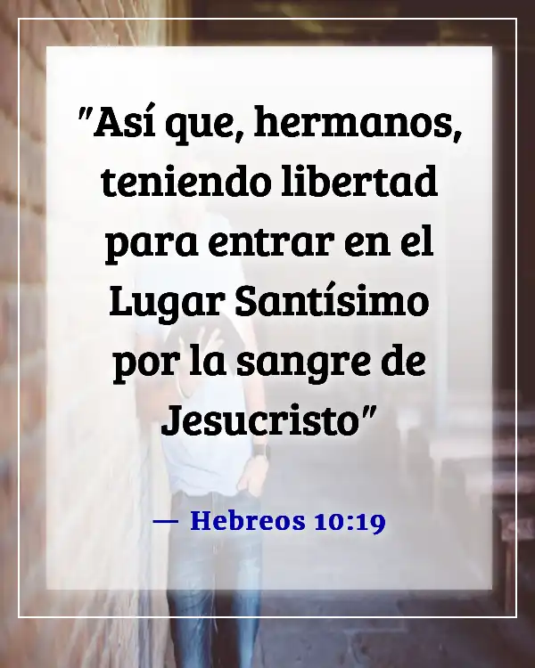 Escrituras sobre la victoria a través de la sangre de Jesús (Hebreos 10:19)