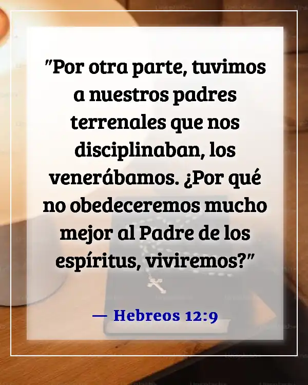 Versículos de la Biblia sobre la adopción en la familia de Dios (Hebreos 12:9)