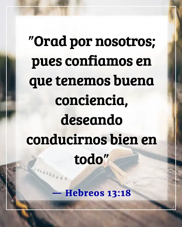 Versículos de la Biblia sobre tomar decisiones morales (Hebreos 13:18)