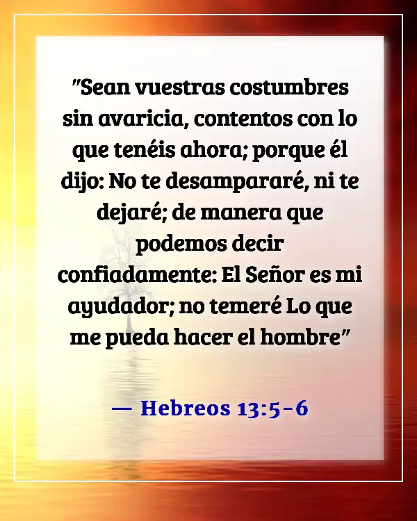 Versículos de la Biblia sobre sentirse emocionalmente inestable y agotado (Hebreos 13:5-6)