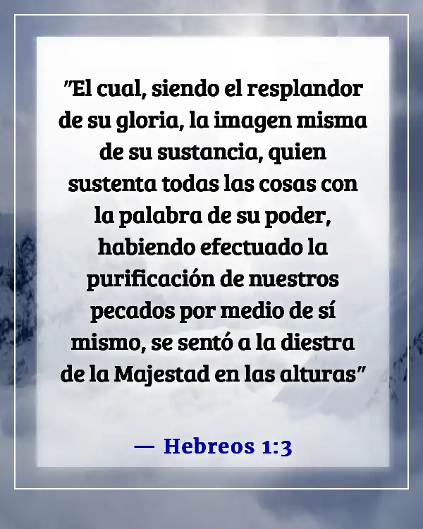 Versículos de la Biblia sobre los poderes y habilidades de Dios (Hebreos 1:3)