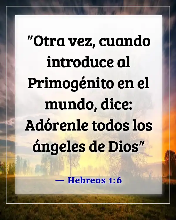 Versículos de la Biblia sobre los ángeles que se regocijan en el cielo (Hebreos 1:6)