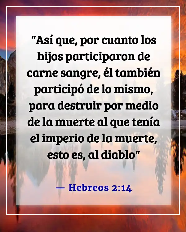 Versículos de la Biblia sobre el diablo robando tu alegría (Hebreos 2:14)