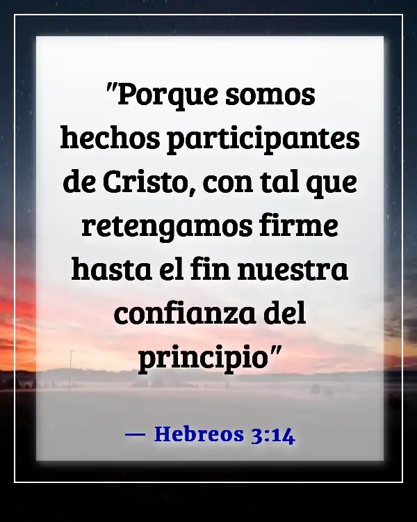 Versículo bíblico para la constancia (Hebreos 3:14)