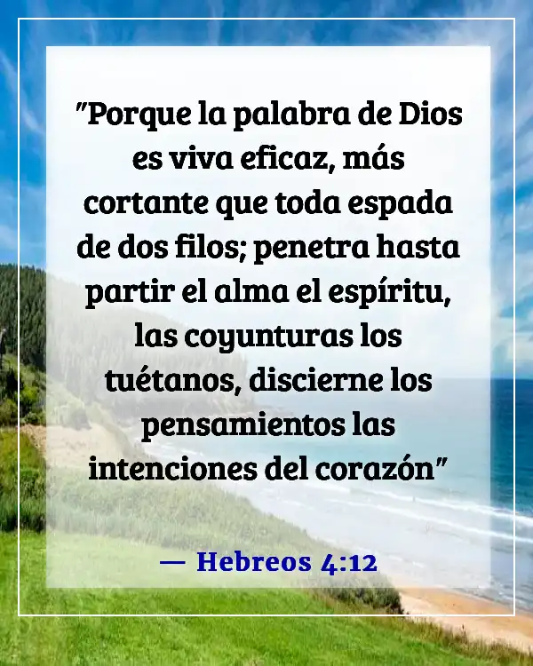 Versículos de la Biblia sobre abrir tu corazón a Dios (Hebreos 4:12)