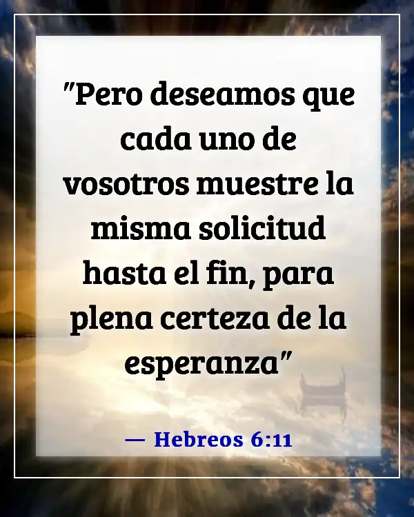 Versículo bíblico para la constancia (Hebreos 6:11)