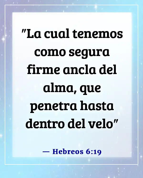 Versículos de la Biblia sobre la esperanza del cielo (Hebreos 6:19)